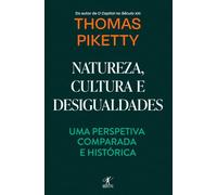 Natureza, cultura e desigualdades: Uma perspetiva comparada e histórica (Objectiva)