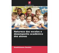 Natureza das escolas e desempenho académico dos alunos