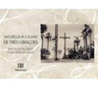 Natureza No Olhar De Três Gerações (ebook)