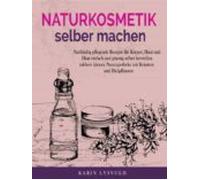 Naturkosmetik Selber Machen (ebook)