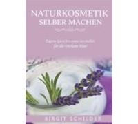 Naturkosmetik Selber Machen (ebook)