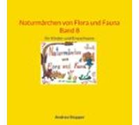 Naturmärchen Von Flora Und Fauna Band 8 (ebook)