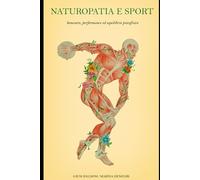 Naturopatia e Sport: benessere, performance ed equilibrio psicofisico