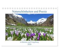 Naturschönheiten und Poesie in Kärnten und Umgebung (Tischkalender 2026 DIN A5 quer), CALVENDO Monatskalender: Glücksimpulse aus den Bergen
