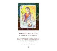 Naufragi e salvezze. Il viaggio, realtà e metafora (Pedro Hispano)