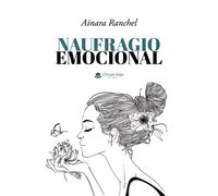 Naufragio emocional (SIN COLECCION)