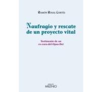 Naufragio Y Rescate De Un Proyecto Vital: Testimonio De Un Ex-cur A De