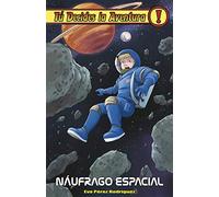 Náufrago espacial: Tú decides la aventura 37