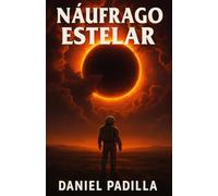 Náufrago estelar (La saga de los Jardineros)