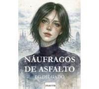 Náufragos De Asfalto