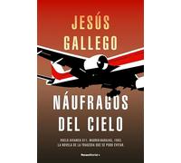 Náufragos del cielo (Novela)