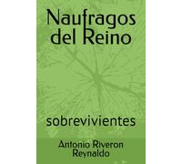 Naufragos del Reino: sobrevivientes