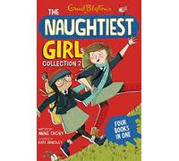 Naughtiest Girl. Collection 2: Books 4-7 (The Naughtiest Girl Gift Books and Collections)