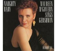 Naughty Baby - Maureen McGovern Sings Gershwin
