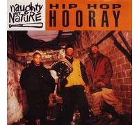 Naughty By Nature - Hip Hop Hooray [Import]