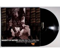 Naughty By Nature - Mourn You Till I Join You / Nothing to Lose [Vinilo]