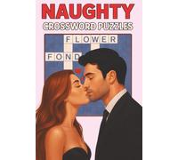 Naughty: Crossword Puzzles (Humorous or challenging Puzzle Books)