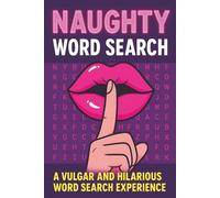 Naughty Word Search Dirty Word Search for Adults: Funny and Dirty Word Search for Adults - Gag Gift with Large Print Puzzles