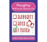 Naughty Word Search: Word searches with easy to read print about all things naughty, adult, romance, and more