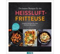 Naumann & G&oum Die besten Rezepte für die Heißluftfritteuse: Lecker (Tapa dura)