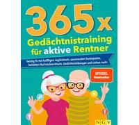 Naumann & Göbel 365 x Gedächtnistraining für aktive Rentner: Geist (Tapa blanda)