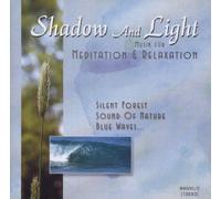 Naumann & Göbel - Shadow and Light (Musik für Meditation & Relaxation)