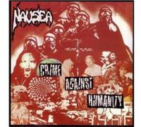 Nausea - Crimes Against Humanity [Vinilo]