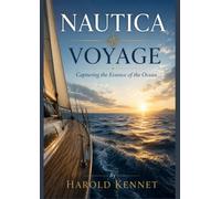 NAUTICA VOYAGE: Capturing the Essence of the Ocean