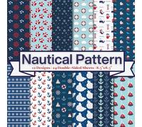 Nautical Patterns Scrapbook Paper Craft Pad: 12 Marina Designs, 24 Double-Side Sheets Print on 8.5"x8.5" Size Paper With Premium Vibrant Color. Great ... Decoupage, Cardstock, Gift Wrapping, DIY Etc