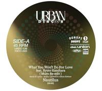 Nautilus - What You Won't Do For Love feat Ryuto Kasahara (MURO Re-Edit) / Love Theme From Spartacus (Kenichiro Nishihara Remix) [Vinilo]