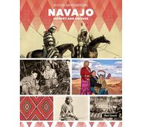 Navajo History and Culture (In Focus: Native Americans)