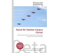 Naval Air Station Corpus Christi: Central Business District, Corpus Christi, Texas, Nueces County, Texas, Corpus Christi Bay