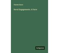 Naval Engagements. A Farce