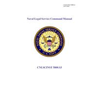 Naval Legal Service Command Manual: CNLSCINST 5800.1J - CH1 2 Jun 2025