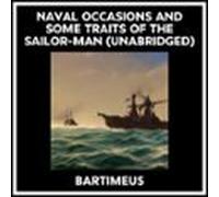 Naval Occasions And Some Traits Of The Sailor-man (unabridged) (audiol