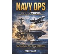 Naval Ops Crossword, Naval Themed Puzzles, Military Challenge, All Skill Levels, Answers Included: Naval Themed Puzzles, Military Challenge, All skill levels, Answers Included