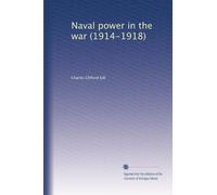 Naval power in the war (1914-1918)