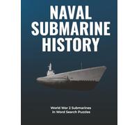 NAVAL SUBMARINE HISTORY: World War Two Submarines in Word Search Puzzles