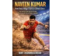 Naveen Kumar: From Dusty Village Courts to Global Glory: The Journey of the Haryana Prodigy Who Became the Face of Modern Kabaddi