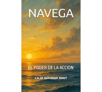 NAVEGA: EL PODER DE LA ACCION