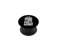 Navegación Divertida Diciendo Que ya es Hora de Que se Haya ido lejos PopSockets PopGrip Adhesivo