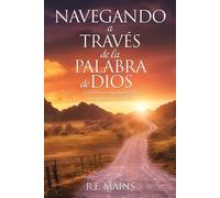 Navegando a través de la Palabra de Dios: Conocimiento que proporciona una manera más excelente.