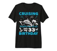 Navegando hacia mis 33 años de Vacaciones en Crucero Cuando cumplí 33 años Camiseta Premium