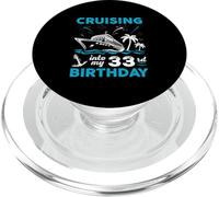 Navegando hacia mis 33 años de Vacaciones en Crucero Cuando cumplí 33 años PopSockets PopGrip para MagSafe