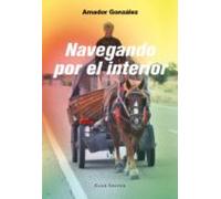 Navegando por el interior (La Montaña pelada)