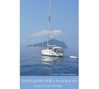 Navegando por Las Eólicas: Familia en velero