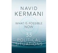 Navid Kermani What is Possible Now (Tapa blanda)