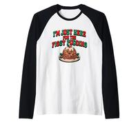Navidad Divertida. Solo Estoy aquí por el pudín de higos Camiseta Manga Raglan