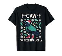Navidad F-Caw-F Cuervo Me Siento Jolly Camiseta