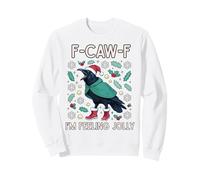 Navidad F-Caw-F Cuervo Me Siento Jolly Sudadera